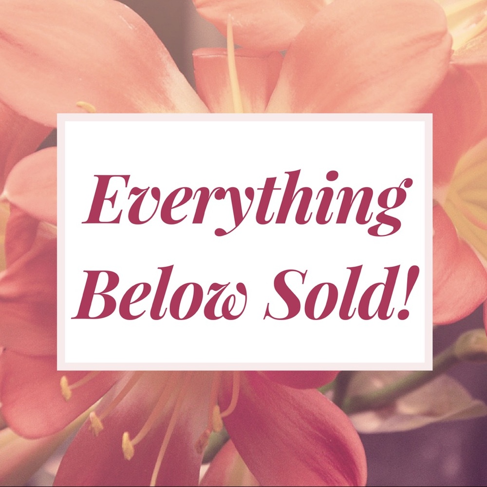 Everything Below Sold!